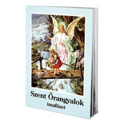 Szent Őrangyalok imafüzet