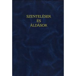 Szentelések és áldások